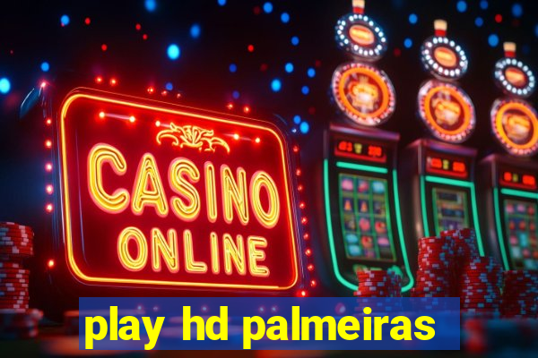 play hd palmeiras